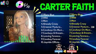 Country Music 2025 | New Songs by Carter Faith 🌟