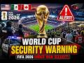 🚨 FIFA World Cup 2026 Security Warning! Massive Safety Measures Ahead of Kickoff