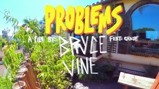 Watch Bryce Vine Problems feat Grady video