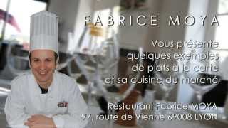 RESTAURANT GASTRONOMIQUE FABRICE MOYA