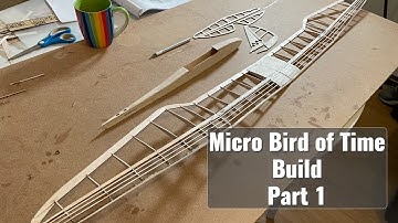 Micro Bird of Time build   Part 1