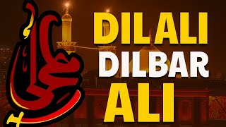 Dil Ali Dilbar Ali Sajjad Mahmoodi Full Noha