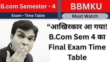 BBMKU Semester 4 Exam Date 2025 Out | Session 2023-27 | B.Com, BA, B.Sc Time Table Released