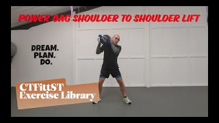 Power Bag Shoulder to Shoulder Lift