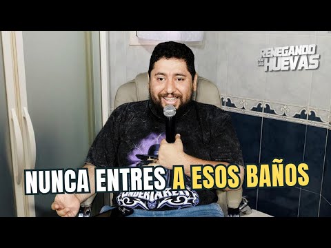 RENEGANDO POR LAS HUEVAS - T2E22 - LOS BAÑOS
