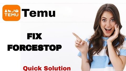 How To Fix And Solve Forcestop On Temu App | Easy Fix
