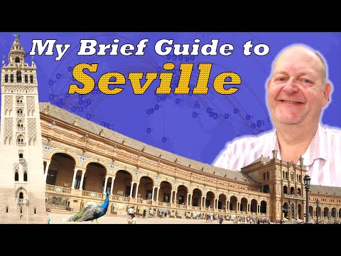 My Brief Guide To Seville - One Of My Favourite Places In The World!