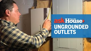 How to Ground a TwoProng Electrical Outlet | Ask This Old House