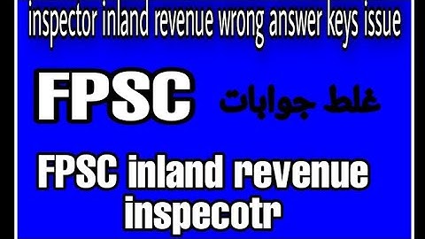 FPSC wrong answers issues.| proceedure of application to FPSC
