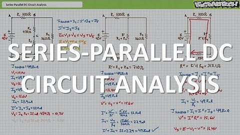 Series-Parallel DC Circuit Analysis (Full Lecture)