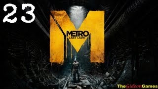 Прохождение Metro: Last Light (Метро 2033: Луч надежды) [HD|PC] - Часть 23 (Тайна Д6)