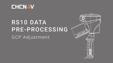 CHCNAV | RS10 - Data Process Part 5 (GCP Adjustment)