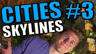 Cities Skylines: Natural Disasters - Alpine Villages Gameplay [Let’s Play Natural Disasters] Part 3