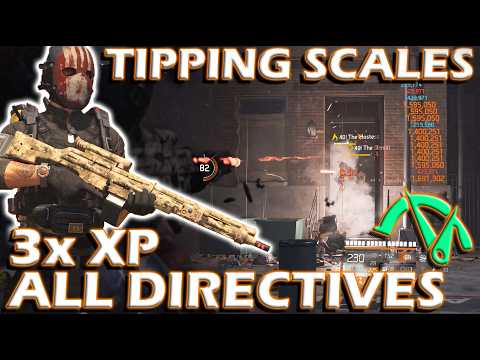 INSANE 3x XP Farm With All Directives | Tipping Scales Solo PVE | Y8S2 The Division 2