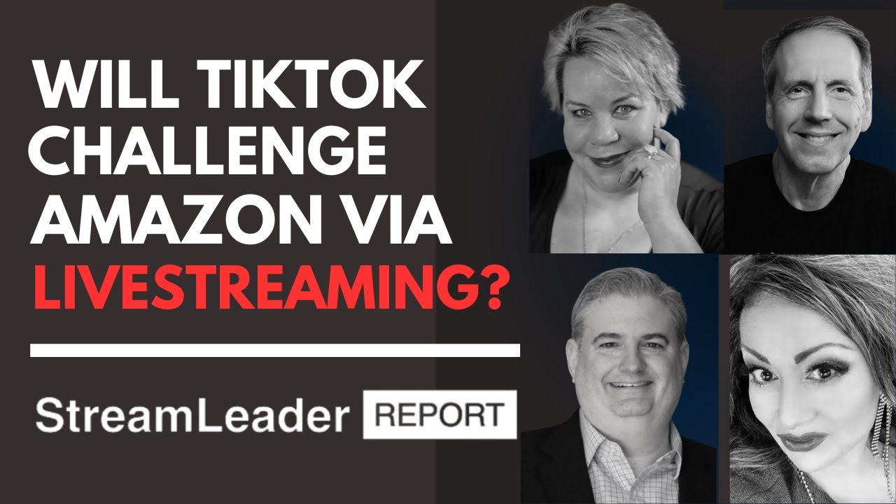 Live Shopping: Will TikTok Challenge Amazon Via Livestreaming