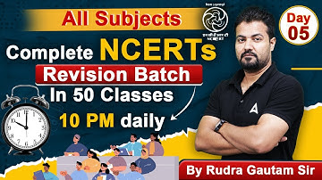 Complete NCERTs All Subjects Revision Batch Online Classes By Rudra Gautam Sir