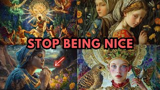 ✨CHOSEN ONES✨ STOP BEING NICE! by The Abundance Master 19,160 views 1 month ago 10 minutes, 53 seconds