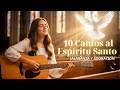 10 Cantos Hermosos al Espíritu Santo 🔥 Canto de Adoración al Espíritu Santo | Música Católica