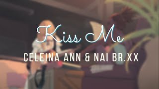 Video thumbnail of "「Kiss Me」 - Nai Br.XX & Celeina Ann (Carole & Tuesday OP) // Lyrics Video"