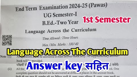 B.Ed 1st Semester Language Across The Curriculum Exam Paper 2025|B.Ed Main Exam Paper 1st Year PDUSU