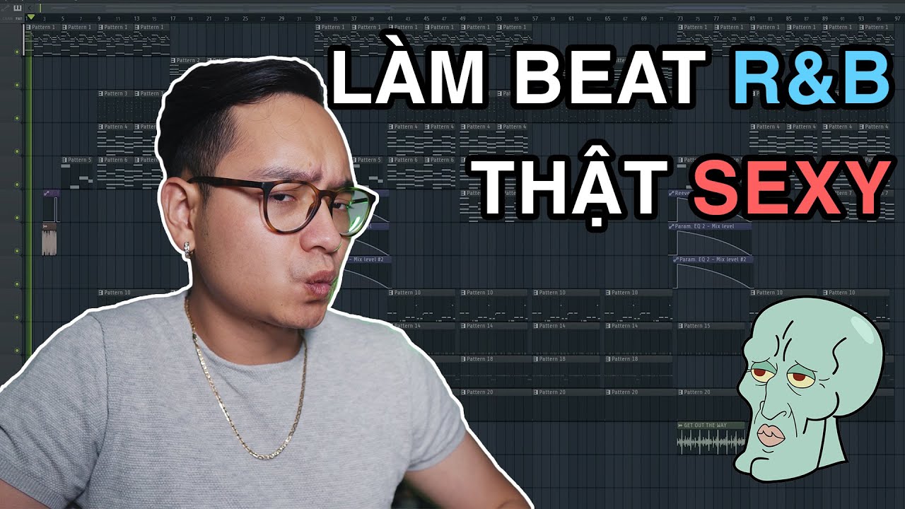Làm Beat Cùng Bigg Vũ Ep.10 | LÀM MỘT BEAT R&B THẬT SEXY