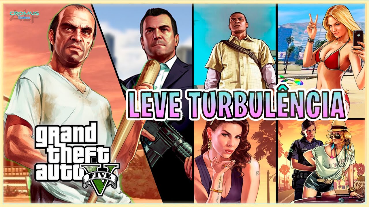 GTA 5 (Grand Theft Auto V): Guia completo : Leve Turbulência
