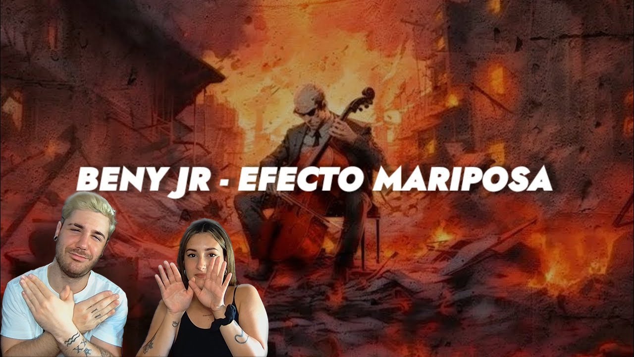 Beny Jr - Efecto Mariposa [REACCIÓN y PUNTUACIÓN]