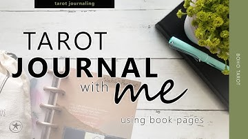Tarot Journal with Me: using book pages