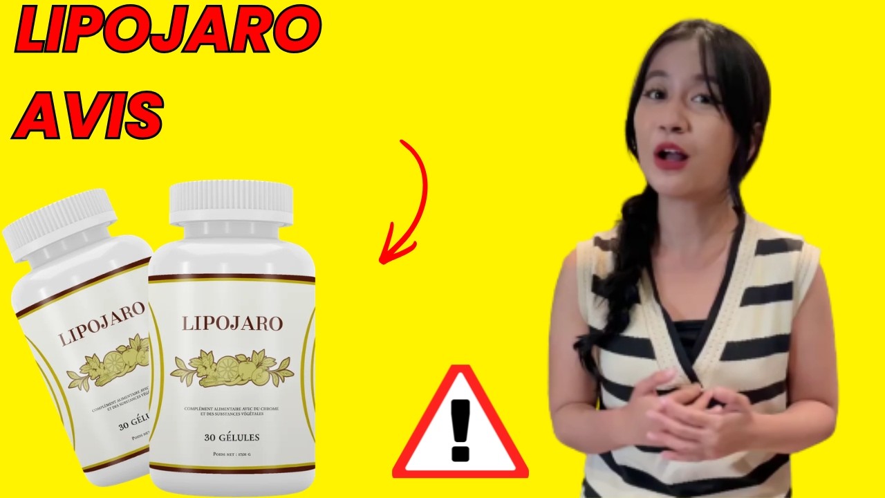 LIPOJARO AVIS ⭐ Tout sur la Formule et les Bienfaits! ⭐ LIPOJARO