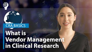 CRA Basics: Vendor Management in Clinical Research