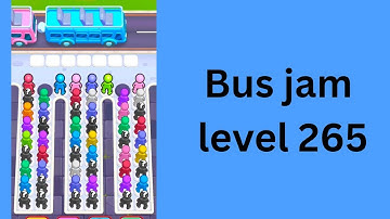 Bus jam level 265 hard level Walkthrough Solution 