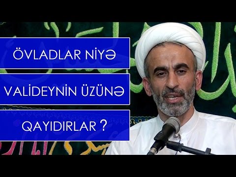 Video: Bağışlanmayan Valideynlər