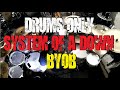 System of a Down - BYOB - Drums Only