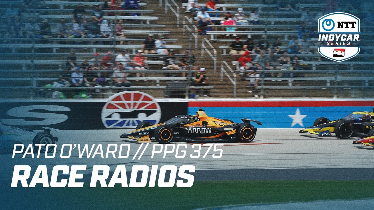 2023 RACE RADIO // PATO O'WARD AT TEXAS MOTOR SPEEDWAY