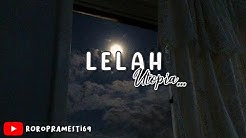 Lelah Utopia lirik  - Durasi: 4:24.  Lelah Utopia lirik  - Durasi: 4:24.