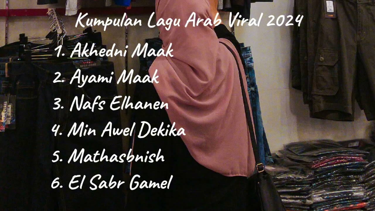Kumpulan Lagu Arab Viral 2024