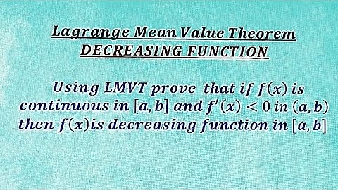 Lagrange Mean Value Theorem - Strictly decreasing function#increasing and decreasing functions.