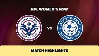 NPL Women&#39;s NSW Round 8 Highlights – Manly United v Sydney Olympic