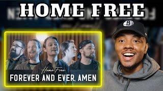 Home Free - Forever and Ever, Amen | REACTION!