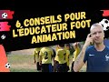 6 conseils pour lducateur foot a 5