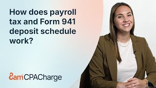 How does payroll tax and Form 941 deposit schedule work?