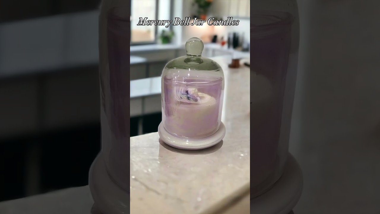 Mercury Bell Jar Candles