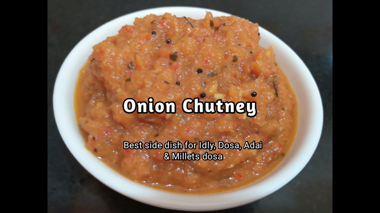 Onion Chutney Side dish Best side dish Idly, Dosa, Millets Suvi