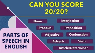 Parts of Speech Quiz || Can you score 20/20?