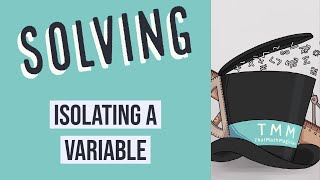 Famous Solving: Isolating a Variable #1 Net Worth