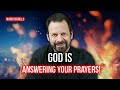 Signs that God is Answering Your Prayers! | Mario Murillo