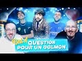 Question pour un golmon  le meilleur live du monde no troll 