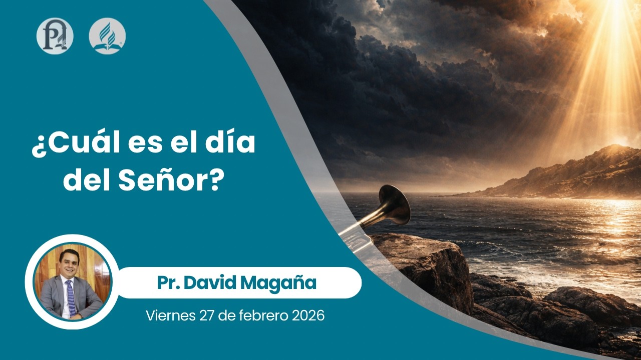 Culto de viernes | 27 de febrero 2026 | ¿Cuál es el día del Señor? | Pr. David Magaña