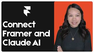 How to Connect Framer with Claude AI (Step by Step Tutorial)