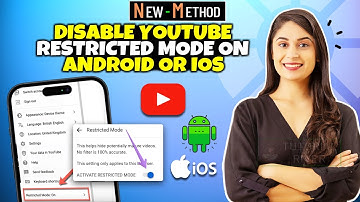 How to Disable YouTube Restricted Mode on Android or iOS 2025